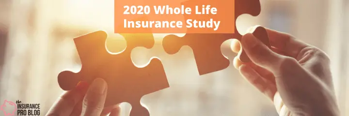 Whole Life Insurance Study 2020