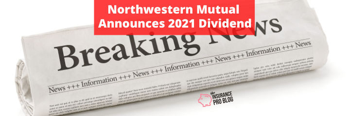 Northwestern Mutual Announces 2021 Dividend