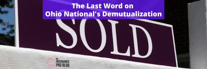 The Last Word on Ohio National's Demutualization